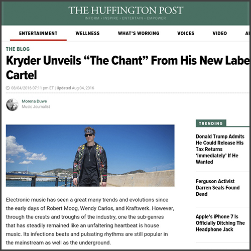 Kryder, The Huffington Post, The Chant, Spinnin, Eddie Thoneick, News