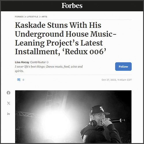 Kaskade, Forbes, News