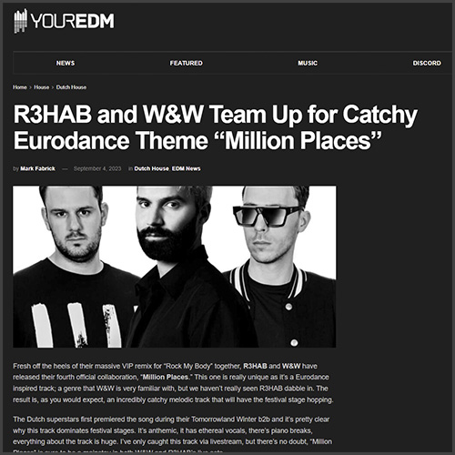 R3HAB, W&W, Your EDM, News