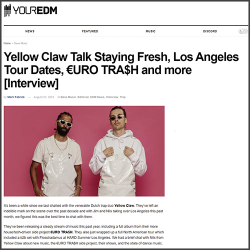 Yellow Claw, Your EDM, News