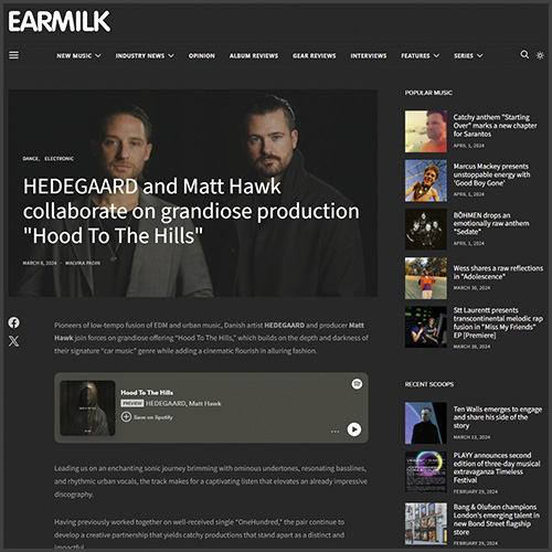 Hedegaard, Matt Hawk, Earmilk, News