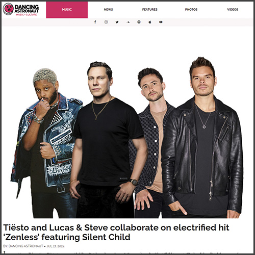 Tiësto, Lucas & Steve, Silent Child, Dancing Astronaut, News